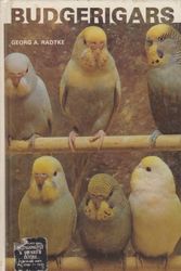 Cover Art for 9780876669846, Budgerigars(oop) by Georg A. Radtke