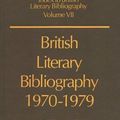 Cover Art for 9780198181835, British Literary Bibliography 1970-1979 by Howard-Hill, T. H.