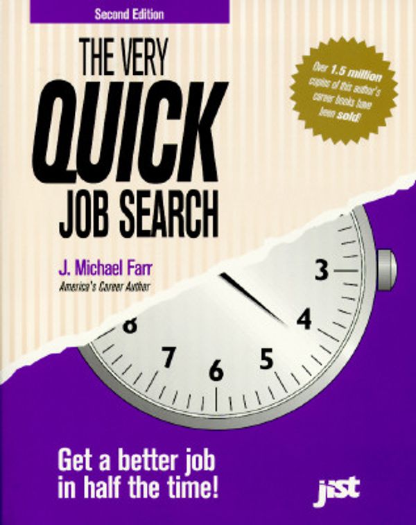 Cover Art for 9781563701818, The Very Quick Job Search by J. Michael Farr