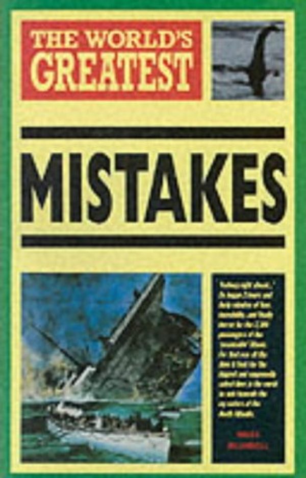 Cover Art for 9780600572329, The World's Greatest Mistakes by Nigel Blundell
