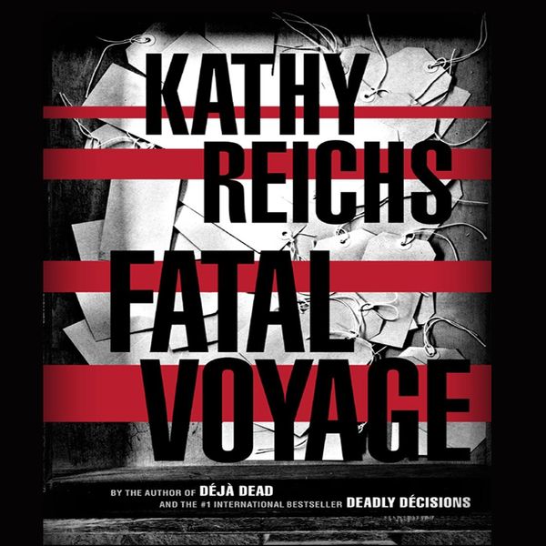 Cover Art for 9781442359109, Fatal Voyage by Kathy Reichs