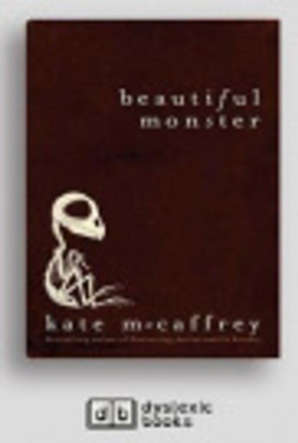 Cover Art for 9781525299889, Beautiful Monster by Kate McCaffrey