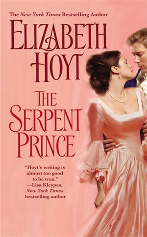 Cover Art for 9780446400534, The Serpent Prince: Number 3 in series by Elizabeth Hoyt