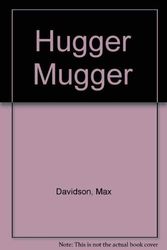 Cover Art for 9780434175215, Hugger Mugger by Max Davidson