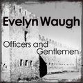 Cover Art for 9781405534239, Officers and Gentlemen by Evelyn Waugh