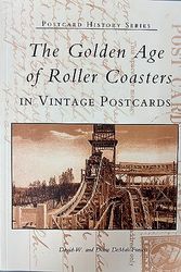 Cover Art for 9780738523385, The Golden Age of Roller Coasters by David W Diane
