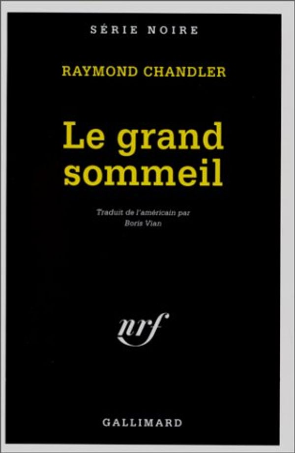 Cover Art for 9782070498123, Le Grand Sommeil by Chandler Raymond