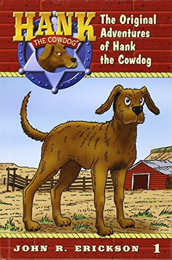 Cover Art for 9781591882015, The Original Adventures of Hank the Cowdog by John R. Erickson