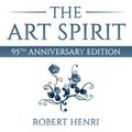 Cover Art for 9781982733476, The Art Spirit by Robert Henri