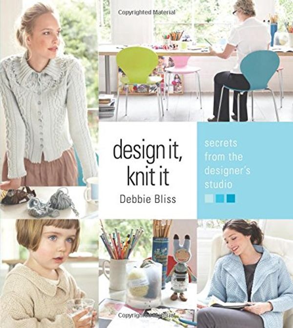 Cover Art for 9781933027760, Design it, Knit it by Debbie Bliss