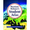 Cover Art for 9780877796381, Merriam Webster's Student Atlas by Merriam Webster