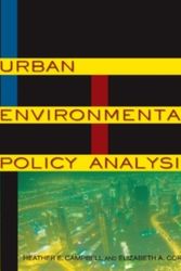 Cover Art for 9780765624307, Urban Environmental Policy Analysis by Heather E. Campbell