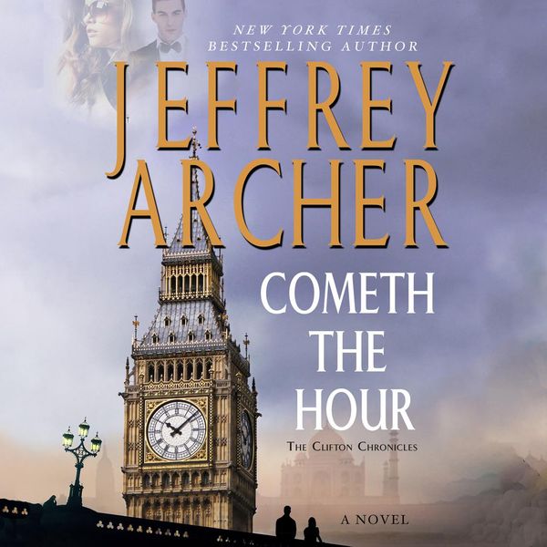 Cover Art for 9781427266934, Cometh the Hour by Jeffrey Archer