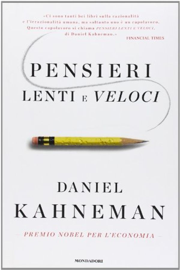 Cover Art for 9788804621089, Pensieri lenti e veloci by Daniel Kahneman