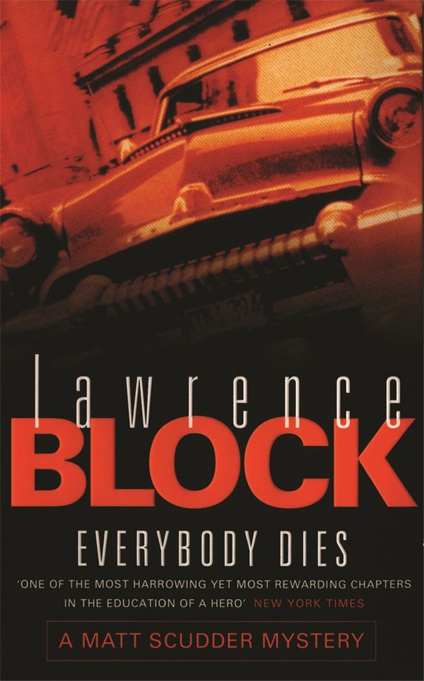 Cover Art for 9780752826837, Everybody Dies by Lawrence Block