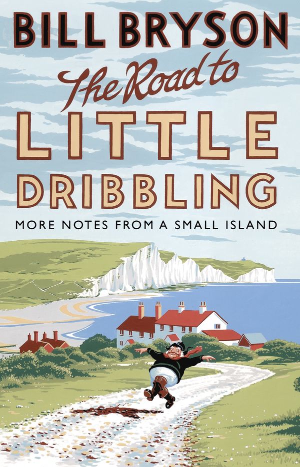 Cover Art for 9780552779845, The Road to Little Dribbling by Bill Bryson