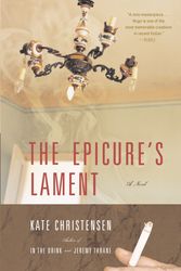 Cover Art for 9780385720984, Epicure's Lament by Kate Christensen