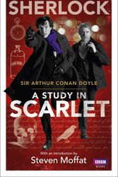 Cover Art for 9781849903660, Sherlock: A Study in Scarlet by Arthur Conan Doyle