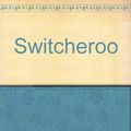 Cover Art for 9780788193910, Switcheroo by Olivia Goldsmith