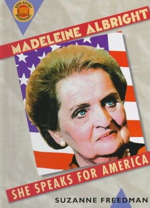 Cover Art for 9780531114544, Madeleine Albright by Suzanne Freedman