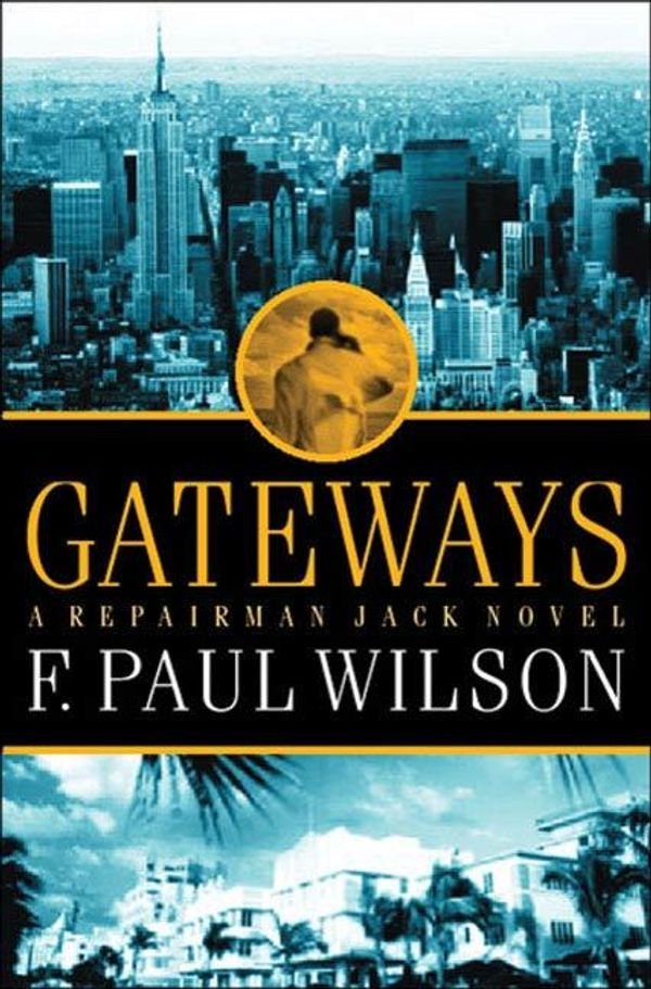 Cover Art for 9781429915328, Gateways by F. Paul Wilson