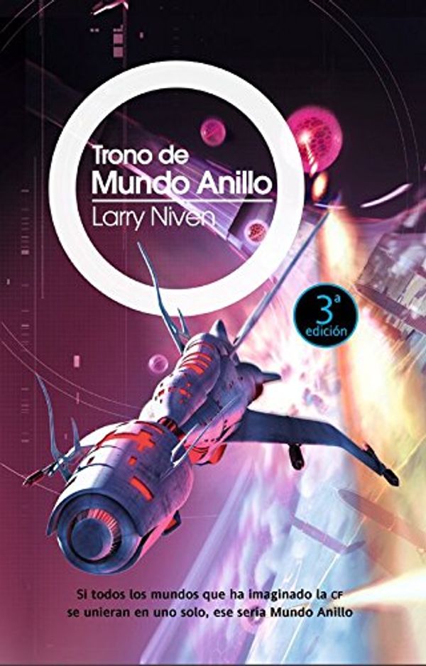 Cover Art for 9788498001266, Trono de mundo anillo / The Ringworld Throne (Spanish Edition) by Larry Niven