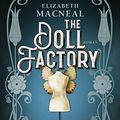 Cover Art for 9783847900733, The Doll Factory by Elizabeth Macneal