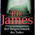 Cover Art for 9783426614389, Der Beigeschmack des Todes by P. D. James