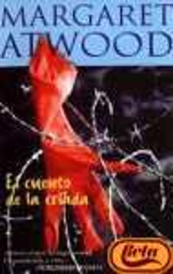 Cover Art for 9788466306942, El cuento de la criada by Margaret Atwood, Mateo Blanco, Elsa