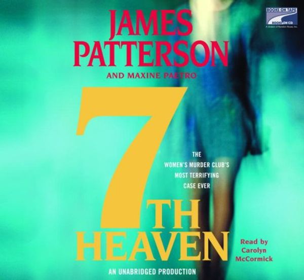 Cover Art for 9781415947036, 7th heaven by James Patterson, Maxine Paetro