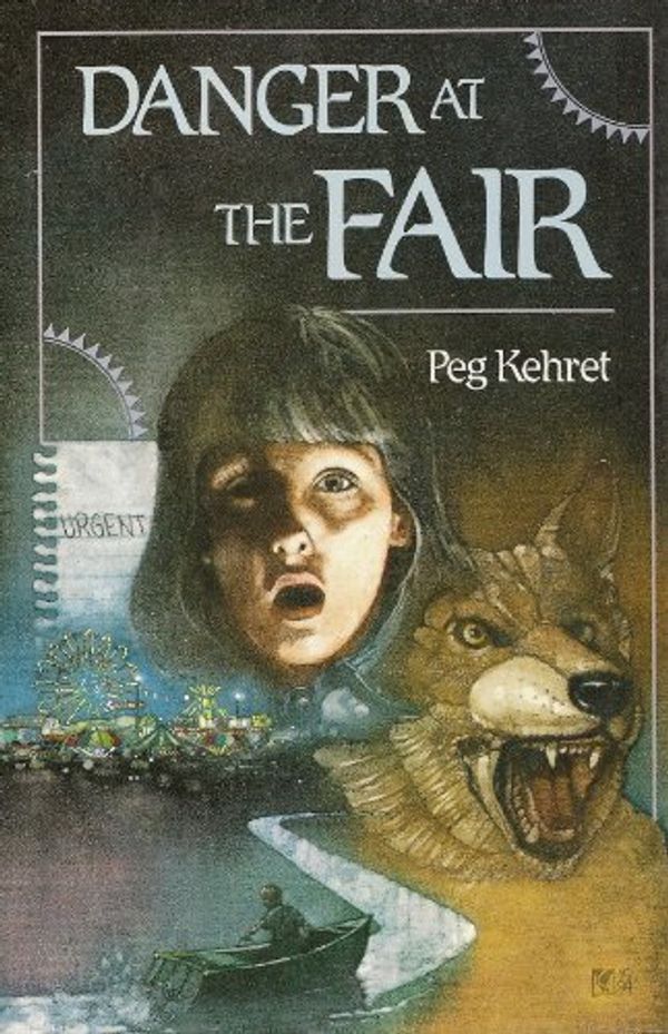 Cover Art for 9780525651826, Danger at the Fair by Peg Kehret