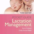 Cover Art for 9781284111200, Pocket Guide for Lactation Management by Karin Cadwell