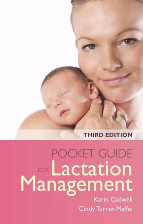 Cover Art for 9781284111200, Pocket Guide for Lactation Management by Karin Cadwell