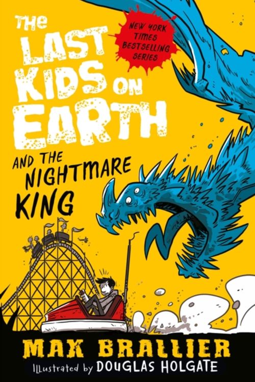Cover Art for 9781405286459, The Last Kids on Earth and the Nightmare King by Max Brallier