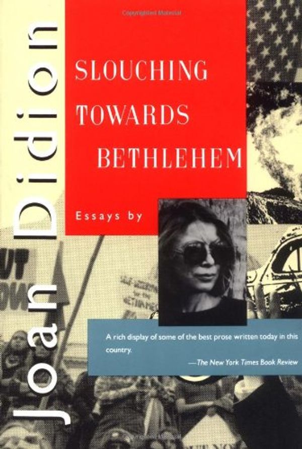 Cover Art for 9780374521721, Slouching toward Bethlehem by Joan Didion