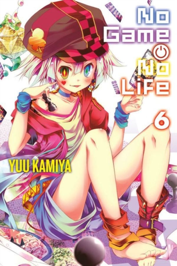 Cover Art for 9780316385268, No Game No Life, Vol. 6 by Yuu Kamiya