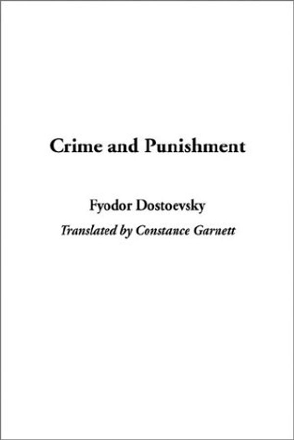 Cover Art for 9781404344655, Crime and Punishment by Fyodor Dostoyevsky