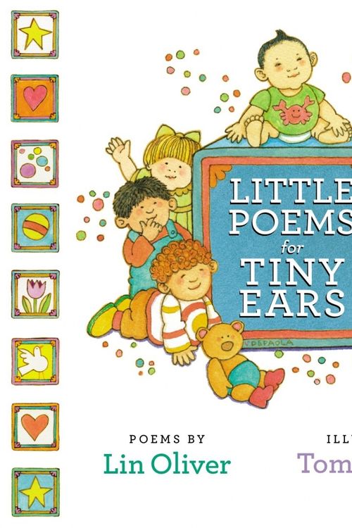 Cover Art for 9780399166051, Little Poems for Tiny Ears by Lin Oliver