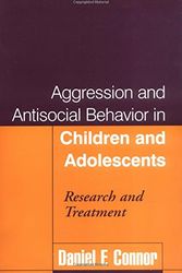 Cover Art for 9781593850913, Aggression and Antisocial Behavior by Connor, Danial F.