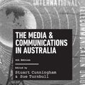 Cover Art for 9781743311639, The Media and Communications in Australia by Stuart Cunningham