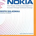 Cover Art for 9781721334803, Transforming Nokia: The Power of Paranoid Optimism to Lead Through Colossal Change by Risto Siilasmaa