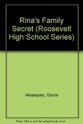 Cover Art for 9781558852365, Rina's Family Secret (Roosevelt High School Series Books) by Gloria Velasquez