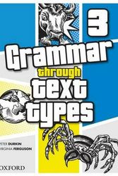 Cover Art for 9780195560381, Grammar Through Text Types 3 by Durkin, Sperring, Ferguson