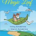 Cover Art for 9781800494763, Kezia, Winston, and the Magic Leaf by Tonny Rutakirwa, Sharon Rutakirwa