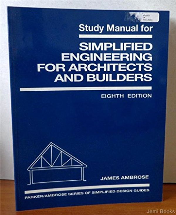 Cover Art for 9780471588603, Simplified Engineering for Architects and Builders by Harry Parker