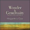 Cover Art for 9781438446769, Wonder and Generosity by Marguerite La Caze