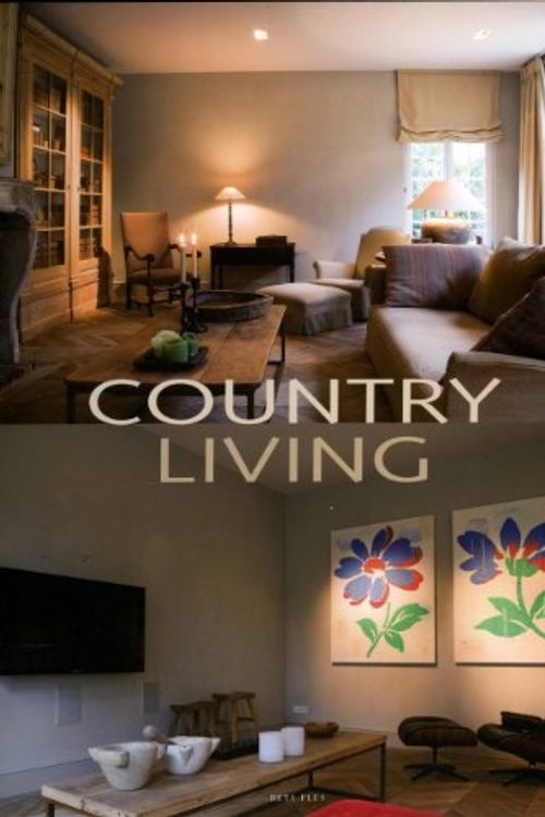 Cover Art for 9789077213643, Country Living by Beta-Plus