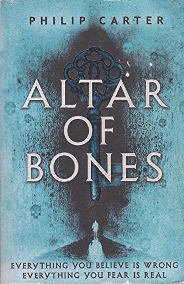 Cover Art for 9781439199299, Altar of Bones by Philip Carter