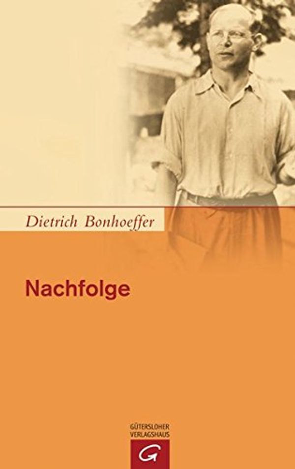 Cover Art for 9783579071367, Nachfolge: Kart. Ausgabe der Dietrich Bonhoeffer Werke, Band 4 by Bonhoeffer, Dietrich
