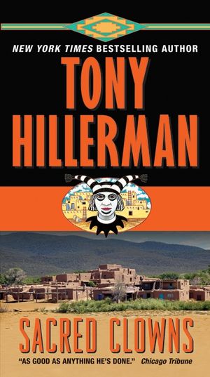 Cover Art for 9780061808364, Sacred Clowns by Tony Hillerman